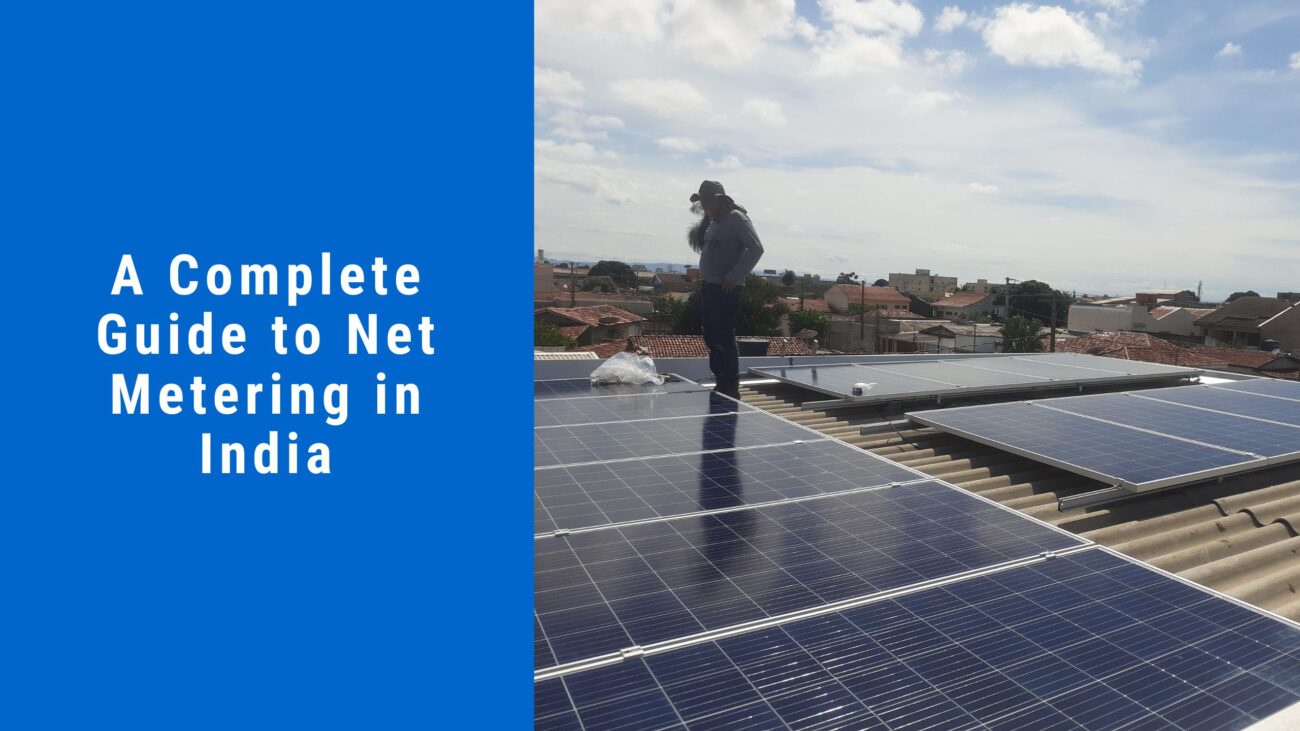 A Complete Guide to Net Metering in India